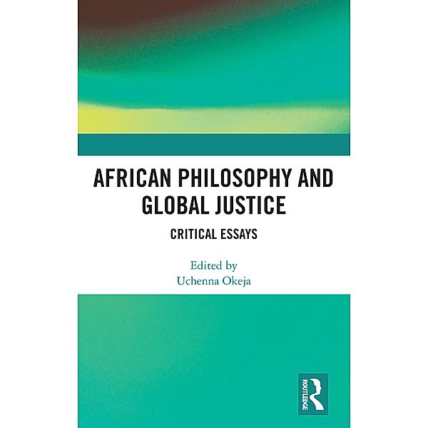 African Philosophy and Global Justice