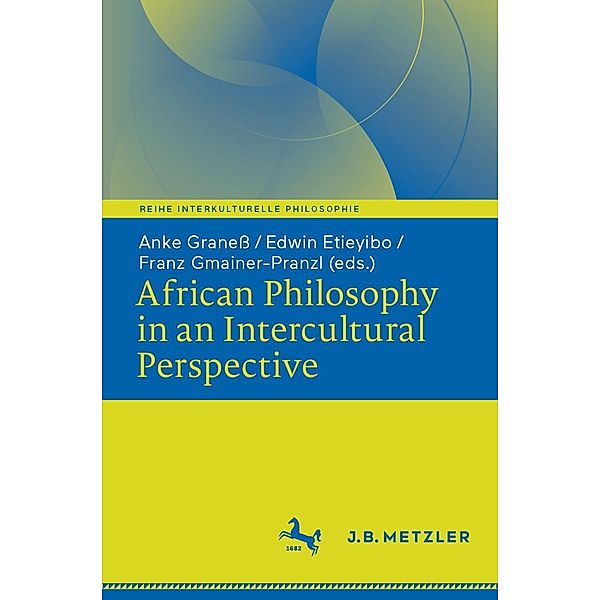 African Philosophy in an Intercultural Perspective / Reihe Interkulturelle Philosophie