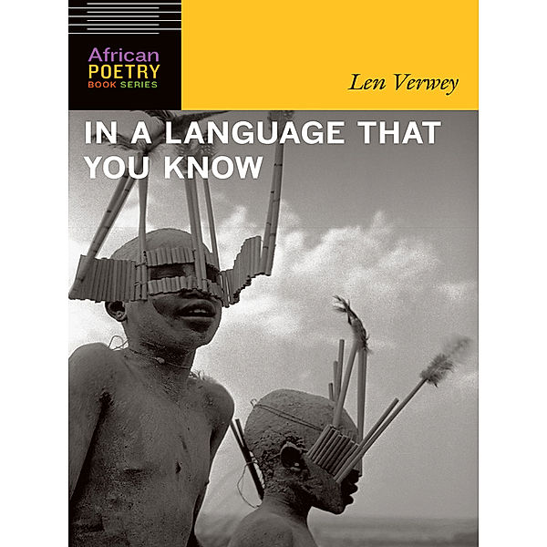 African Poetry Book: In a Language That You Know, Len Verwey