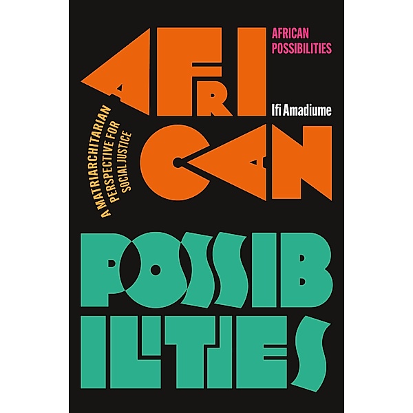 African Possibilities, Ifi Amadiume