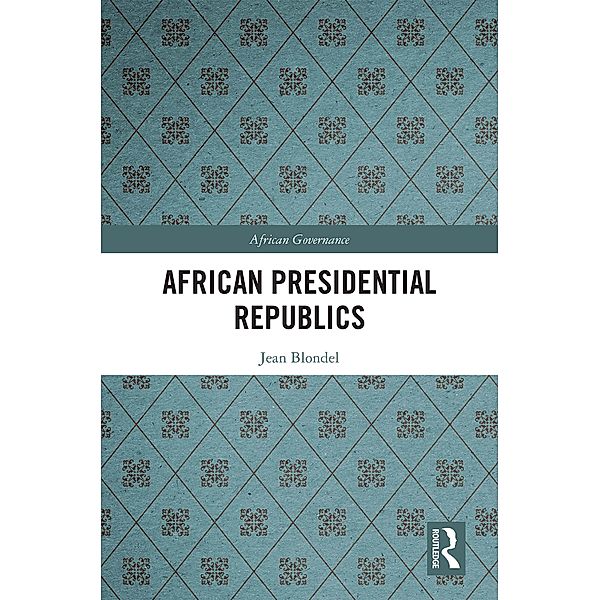 African Presidential Republics, Jean Blondel
