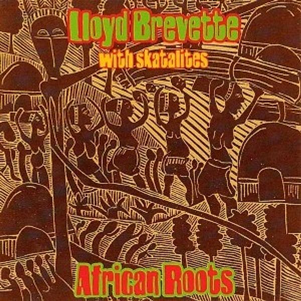 African Roots, Lloyd With The Skatalites Brevette