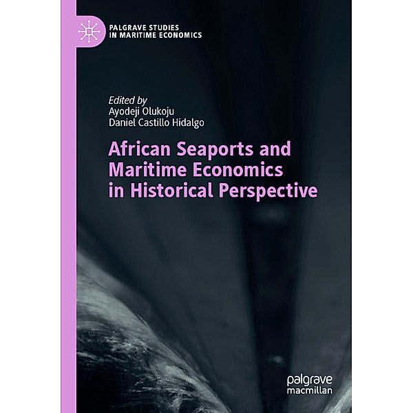 African Seaports and Maritime Economics in Historical Perspective