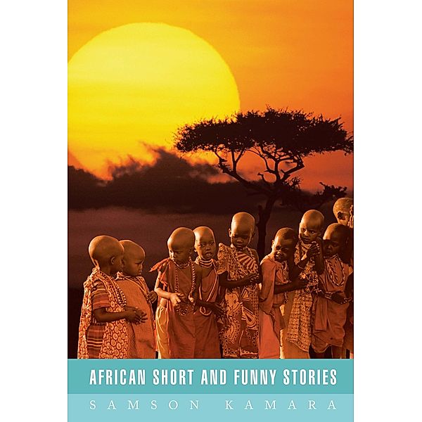 African Short and Funny Stories, Samson Kamara