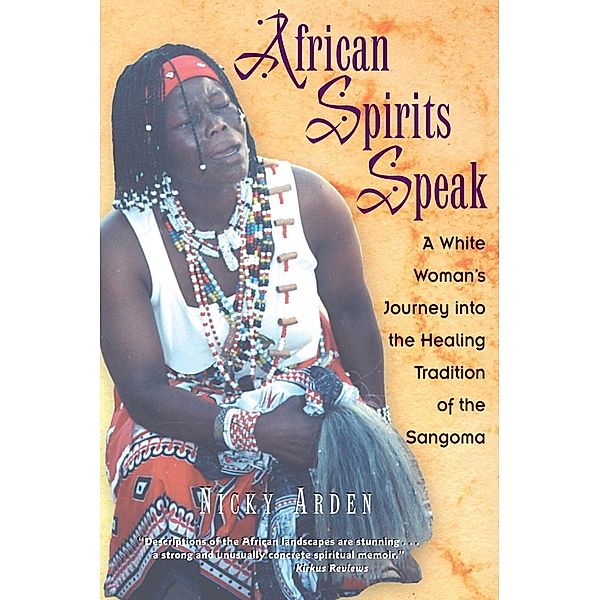 African Spirits Speak, Nicky Arden