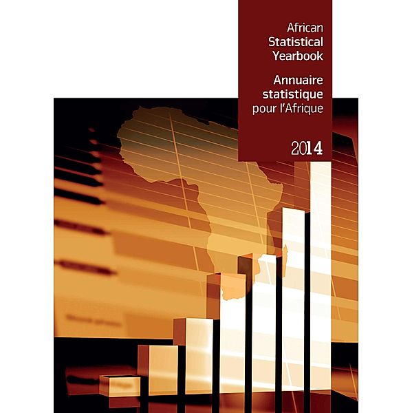 African statistical yearbook / Annuaire statistique pour l'Afrique: African Statistical Yearbook 2014