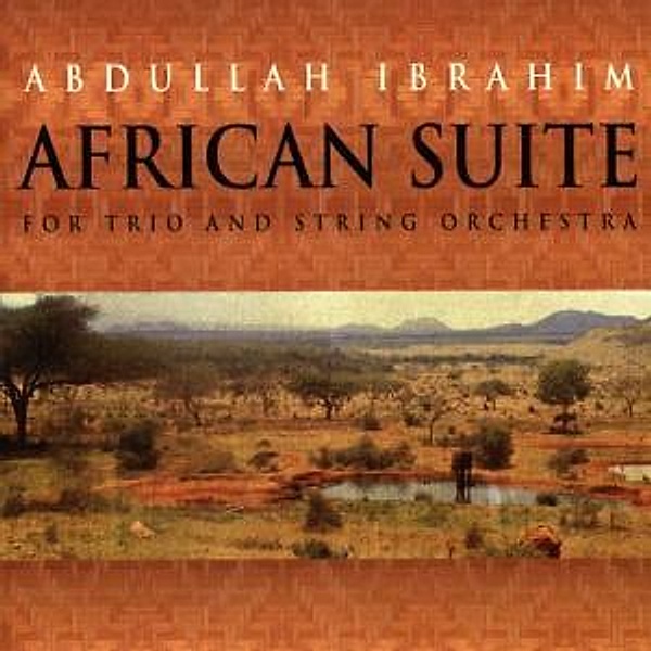African Suite, Abdullah Ibrahim