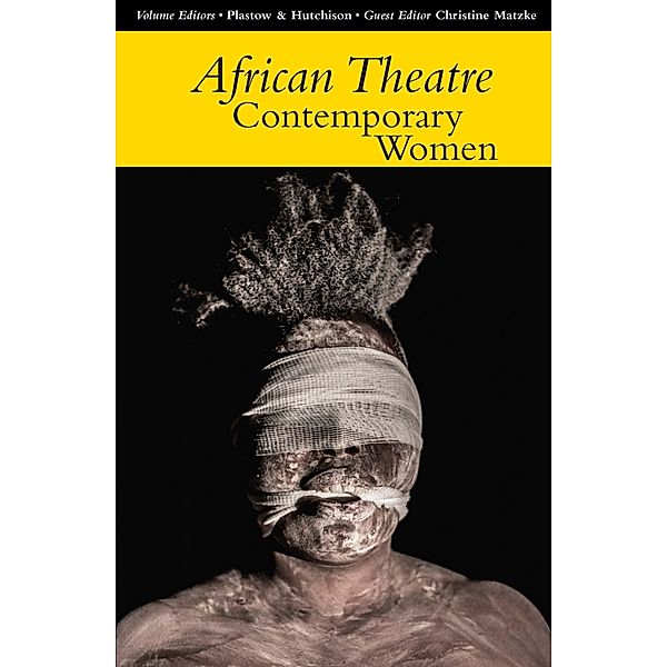 African Theatre 14: Contemporary Women / African Theatre Bd.14