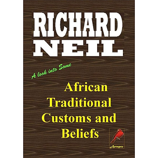 AFRICAN TRADITIONAL CULTURES, Richard Neil