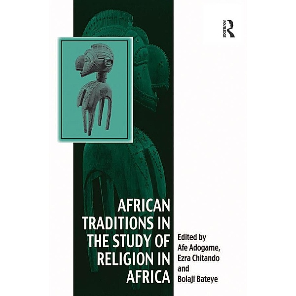 African Traditions in the Study of Religion in Africa, Ezra Chitando