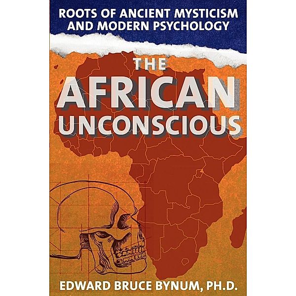 African Unconscious, Edward Bruce Bynum