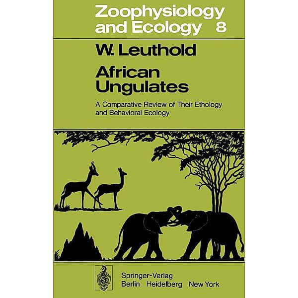 African Ungulates / Zoophysiology Bd.8, Walter Leuthold