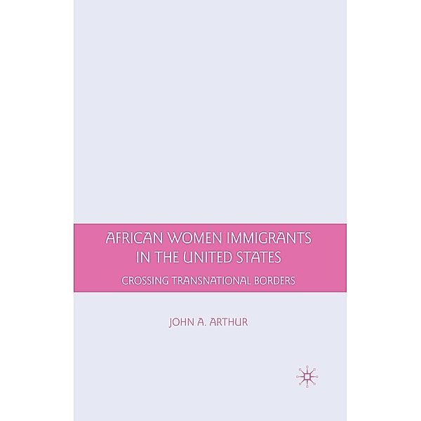 African Women Immigrants in the United States, J. Arthur