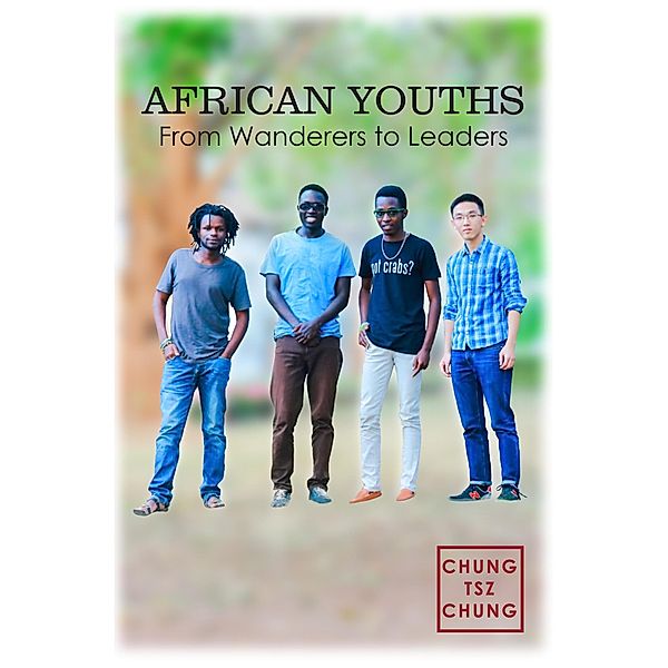 African Youths, Chung Tsz Chung