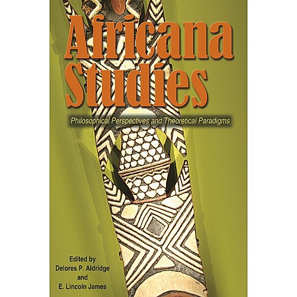 Africana Studies, Richard A. Davis, Molefi Kete Asante, Joseph A. Baldwin, Johnnella E. Butler, Rudolph A. Cain, Amuzie Chimezie, John Henrik Clarke, Betty J. Collier