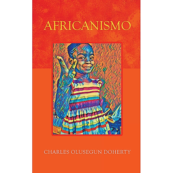 Africanismo, Charles Olusegun Doherty