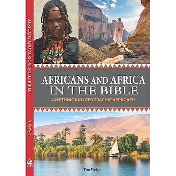 Africans and Africa in the Bible, Tim Welch