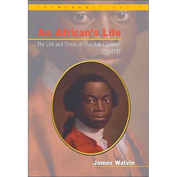 African's Life, 1745-1797, James Walvin