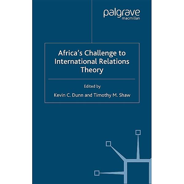 Africa's Challenge to International Relations Theory / International Political Economy Series