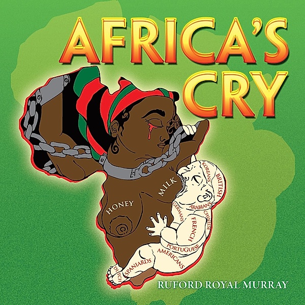 Africa'S Cry, Ruford Royal Murray