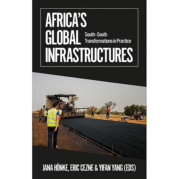 Africa's Global Infrastructures / African Arguments