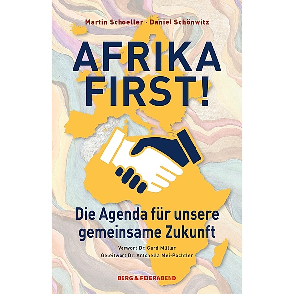 Afrika First!, Martin Schoeller, Daniel Schönwitz
