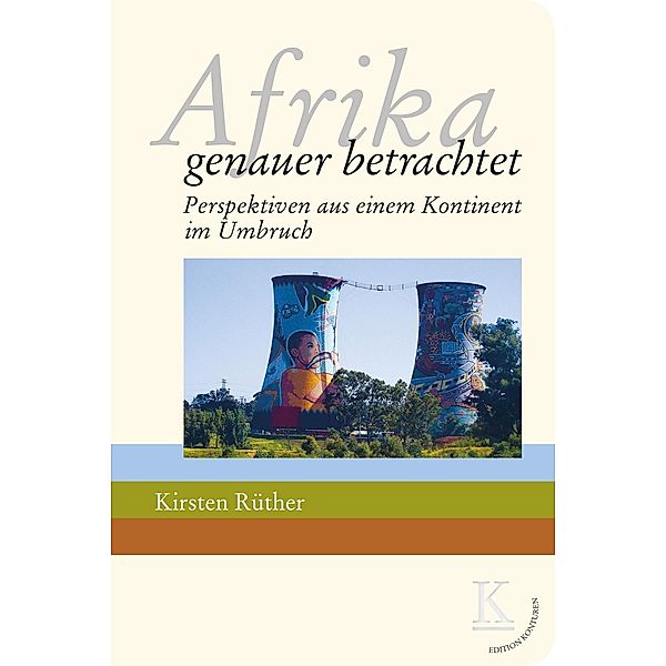 Afrika genauer betrachtet, Kirsten Rüther