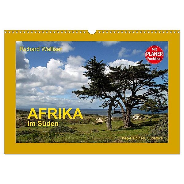 AFRIKA im Süden (Wandkalender 2024 DIN A3 quer), CALVENDO Monatskalender, Richard Walliser