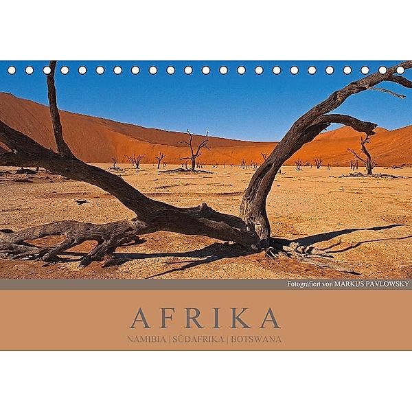 Afrika Impressionen. NAMIBIA - SÜDAFRIKA - BOTSWANA (Tischkalender 2017 DIN A5 quer), Markus Pavlowsky