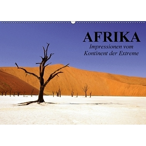 Afrika. Impressionen vom Kontinent der Extreme (Wandkalender 2017 DIN A2 quer), Elisabeth Stanzer
