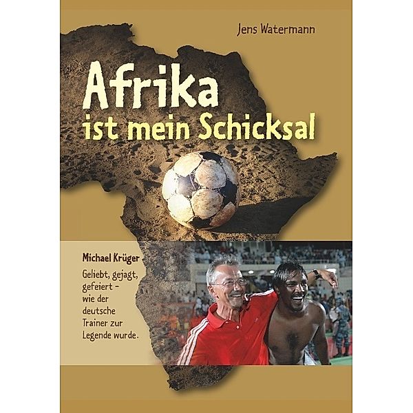 Afrika ist mein Schicksal, Jens Watermann