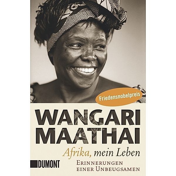 Afrika, mein Leben, Wangari Maathai