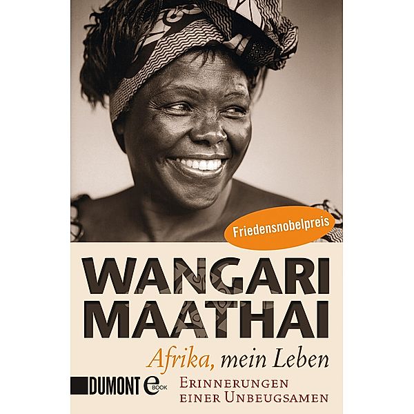 Afrika, mein Leben / DuMont Taschenbücher, Wangari Maathai