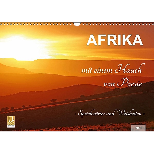 AFRIKA mit einem Hauch von Poesie (Wandkalender 2021 DIN A3 quer), Wibke Woyke