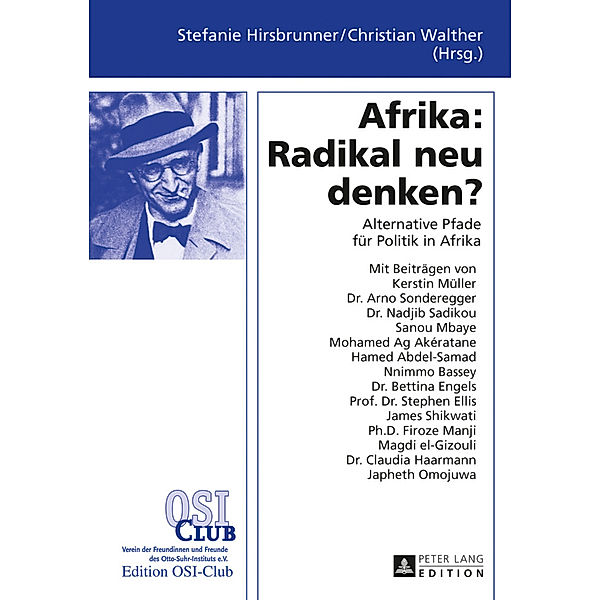 Afrika: Radikal neu denken?, Christian Walther, Stefanie Hirsbrunner