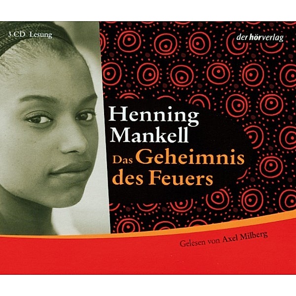 Afrika Romane - 1 - Das Geheimnis des Feuers, Henning Mankell