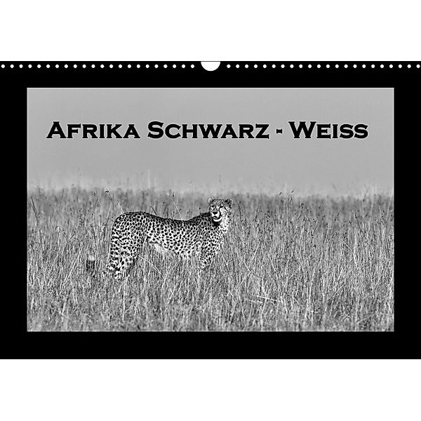 Afrika Schwarz - Weiss (Wandkalender 2018 DIN A3 quer), Angelika Stern