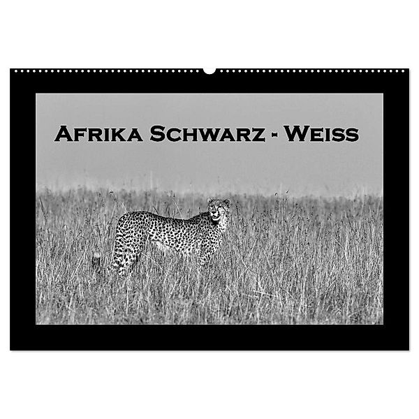 Afrika Schwarz - Weiss (Wandkalender 2024 DIN A2 quer), CALVENDO Monatskalender, Angelika Stern
