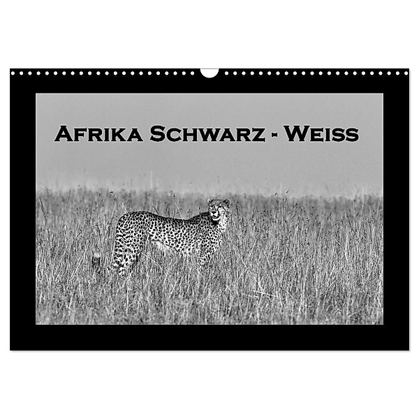 Afrika Schwarz - Weiss (Wandkalender 2024 DIN A3 quer), CALVENDO Monatskalender, Angelika Stern