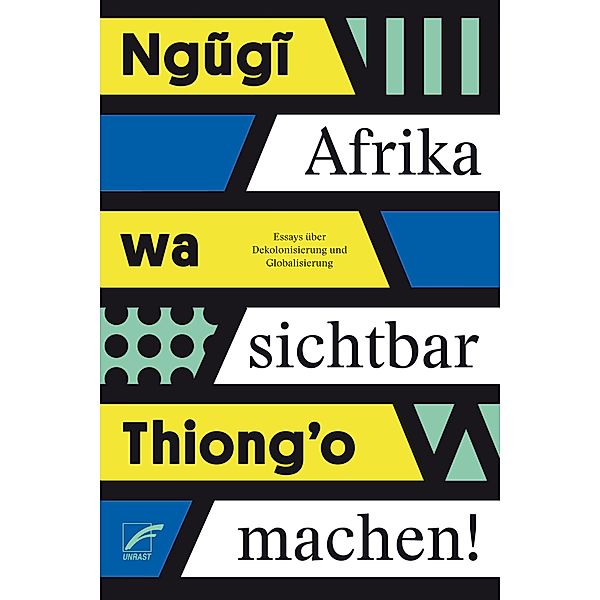 Afrika sichtbar machen, wa Thiong'o Ngugi