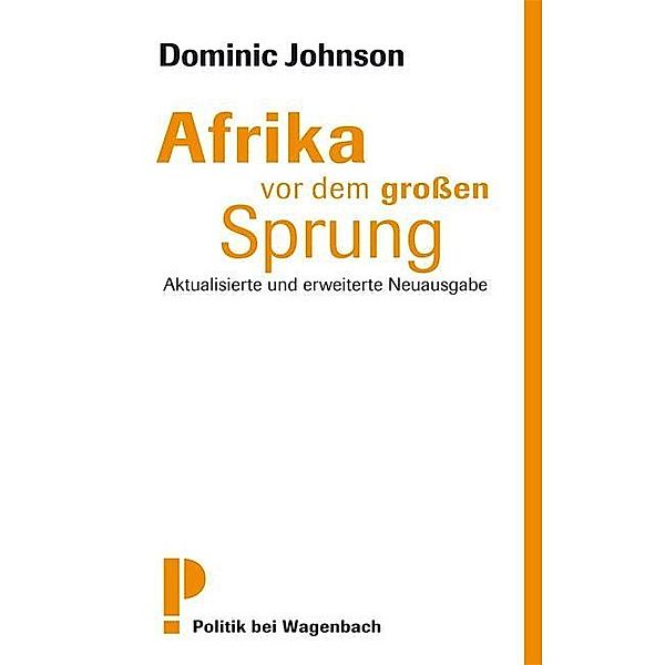 Afrika vor dem grossen Sprung, Dominic Johnson