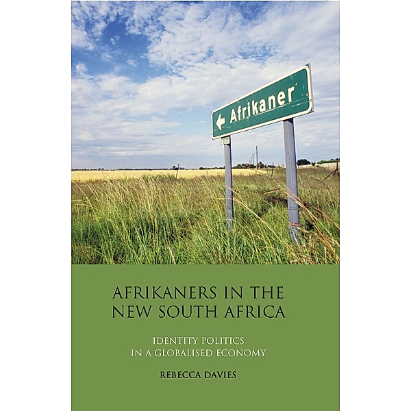 Afrikaners in the New South Africa, Rebecca Davies