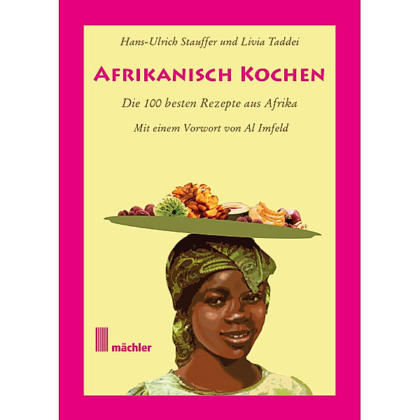 Afrikanisch kochen, Hans-Ulrich Stauffer