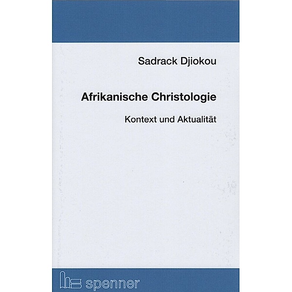 Afrikanische Christologie., Sadrack Djiokou
