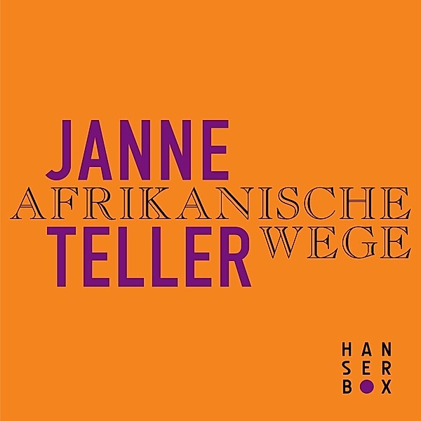 Afrikanische Wege, Janne Teller