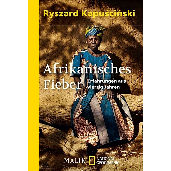 Afrikanisches Fieber, Ryszard Kapuscinski