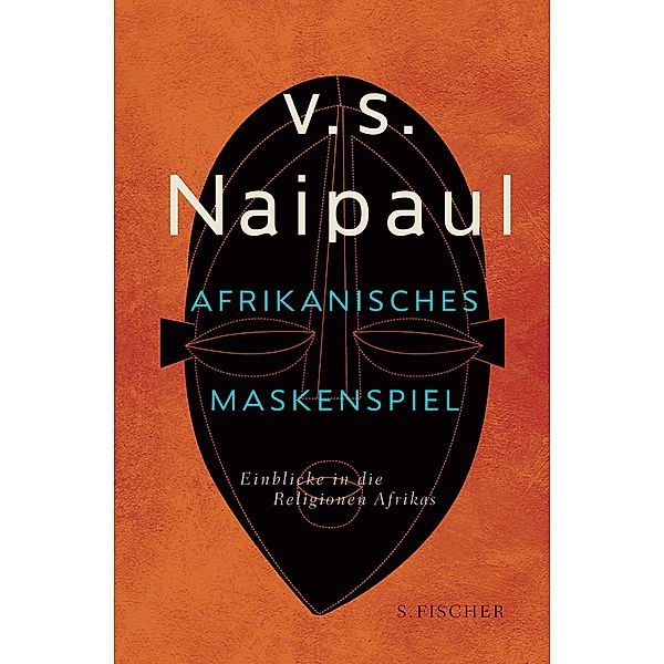 Afrikanisches Maskenspiel, Vidiadhar S. Naipaul