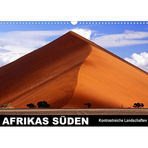 AFRIKAS SÜDEN - Kontrastreiche Landschaften (Wandkalender 2022 DIN A3 quer), Wibke Woyke
