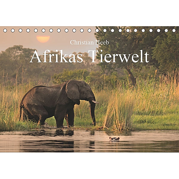 Afrikas Tierwelt Christian Heeb (Tischkalender 2019 DIN A5 quer), Christian Heeb