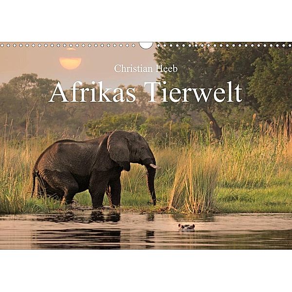 Afrikas Tierwelt Christian Heeb (Wandkalender 2023 DIN A3 quer), Christian Heeb